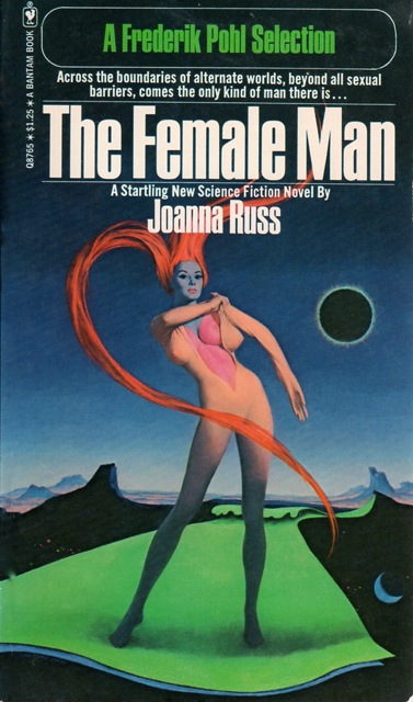 The Female Man by Joanna Russ (1975)